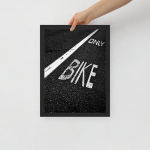 Only Bike | Framed poster