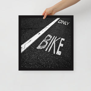 Only Bike | Framed poster