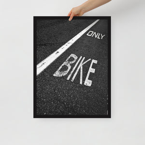 Only Bike | Framed poster