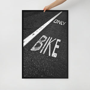 Only Bike | Framed poster