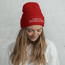 Load image into Gallery viewer, Warm riding my bike &amp; cold in my office - Cuffed Beanie