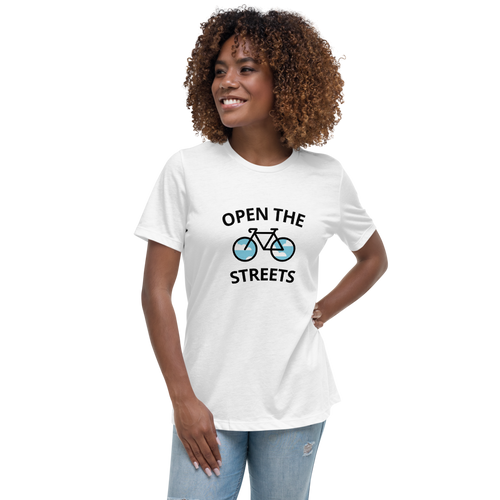 #OpenTheStreets | Women's Relaxed T-Shirt