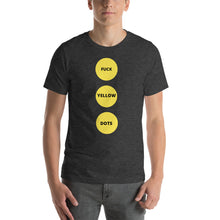 Load image into Gallery viewer, Fuck Yellow Dots | Short-Sleeve Unisex T-Shirt