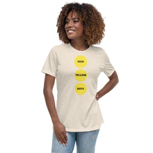 Load image into Gallery viewer, Fuck Yellow Dots | Women&#39;s Relaxed T-Shirt