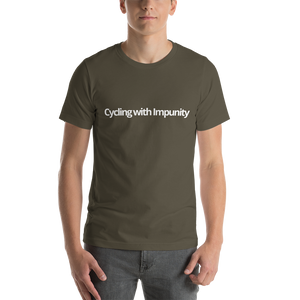 Cycling with Impunity | Short-Sleeve Unisex T-Shirt
