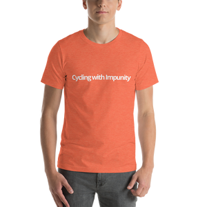 Cycling with Impunity | Short-Sleeve Unisex T-Shirt