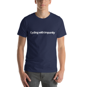 Cycling with Impunity | Short-Sleeve Unisex T-Shirt