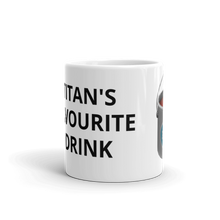 Load image into Gallery viewer, TITAN&#39;s FAVOURITE DRINK | White glossy mug