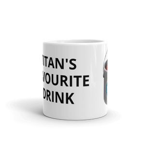 TITAN's FAVOURITE DRINK | White glossy mug