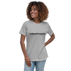 Cycling with Impunity | Women's Relaxed T-Shirt