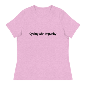 Cycling with Impunity | Women's Relaxed T-Shirt