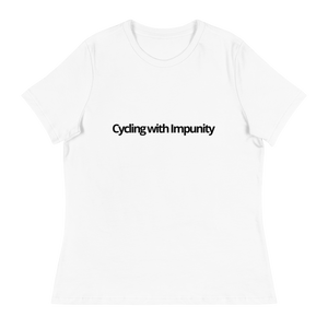Cycling with Impunity | Women's Relaxed T-Shirt